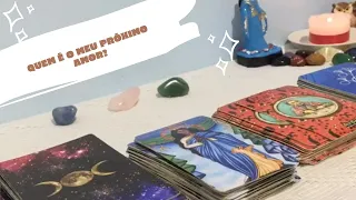 QUEM É SEU PRÓXIMO AMOR? (letra do nome/característica/lugar) - Tarot responde!