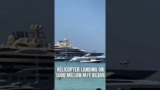 Landing a helicopter on the $600 million M/Y DILBAR #shorts