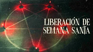 LIBERACIÓN SEMANA SANTA (Historias De Terror)