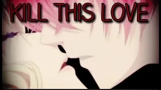 Diabolik Lovers - Ayato x Yui - Kill This Love - (AMV) - *Request*