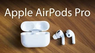 AirPods Pro review - Apple at its best