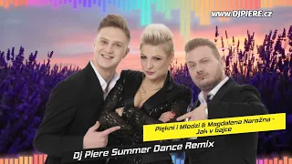 Piękni i Młodzi & Magdalena Narožna - Jak v bajce / Dj Piere Summer Dance extended remix