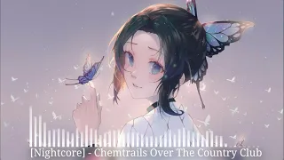 【Nightcore】Lana Del Rey - Chemtrails Over The Country Club