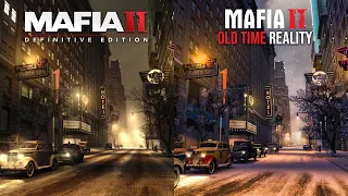 MAFIA 2 Definitive Edition vs Old Time Reality Mod | Graphics Comparison