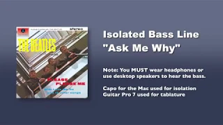 "Ask Me Why" - Definitive Isolated Bass