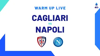 🔴 LIVE | Warm up | Cagliari-Napoli | Serie A TIM 2023/24