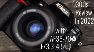 $130 Budget Nikon D300s & AF 35-70 F/3.3-4.5 Review in 2022