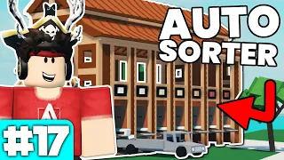 I Built An AUTO SORTER - Lumber Tycoon 2 Let's Play #17