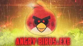 ANGRY BIRDS.EXE