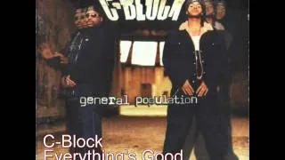 C-Block - Everything's Good