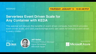LF Live Webinar: Serverless Event Driven Scale for Any Container with KEDA