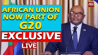 G20 INDIA LIVE: AU Prez Interview | African Union Joins G20| Inclusive & Vocal For Global South