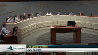 June 27, 2022 Bloomington City Council Meeting