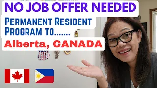 NO JOB OFFER NEEDED IN THIS PR PROGRAM TO ALBERTA, CANADA #albertacanada #canadavisa #buhaycanada