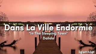 Dalida - Dans La Ville Endormie (Lyrics with English Translation)