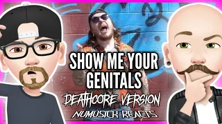 Reaction | Show Me Your Genitals by Haskin!