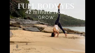 FULL BODY YES: 42 Minute flow — GROW 🌱🌱🌱