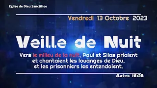 Veille de nuit - Vendredi 13 octobre 2023 - Eglise de Dieu Sanctifiee Haiti - Pasteur Bigot Luxoner