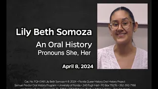 An Oral History with Lily Beth Somoza, April 8, 2024