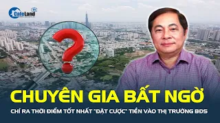 Chuyên gia bất ngờ chỉ ra thời điểm tốt nhất “ĐẶT CƯỢC” tiền vào thị trường bất động sản | CafeLand