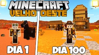 SOBREVIVI 100 DIAS NO VELHO OESTE DO MINECRAFT