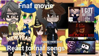 Fnaf movie react to original// fnaf songs // part 9 // happy new year 🎊 //