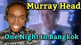 Murray Head - One Night In Bangkok "From CHESS" | REACTION