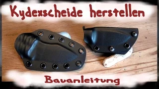 Kydexscheide Messerscheide herstellen | Bauanleitung