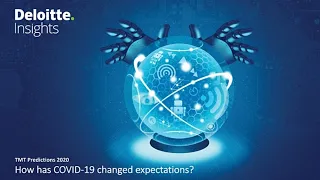 Virtual 2020 TMT Predictions - How Has COVID-19 Changed Expectations