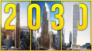 How New York's Skyline Will Change by 2030 | 10 Tallest Upcoming Skyscrapers in New York