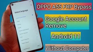 Oppo A55 Frp Bypass | Oppo A55 Frp Bypass Android 11 Google Account Lock Remove Without Pc