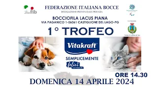 1° Trofeo VITAKRAFT - Bocciofila Lacus Piana