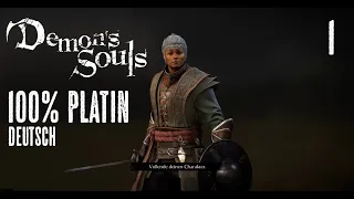 DEMONS SOULS Remake 100% Platin (Deutsch) #1 - Einsteigertipps, Vorhutdämon und die Phalanx.