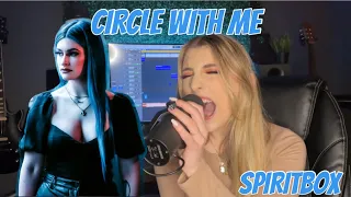 Circle With Me - Spiritbox (Cover)