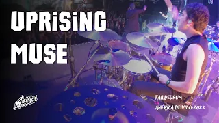 América de Vigo 2023 - Uprising - Muse - FaildeDrum