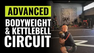 Advanced & Brutal Bodyweight and Kettlebell Circuit That Will Level Up Your Fitness