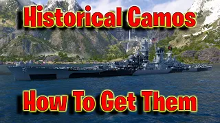 Historical Camos Are Here! Here's How to Get Them! (World of Warships Legends)