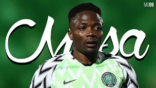 Ahmed Musa - BEST GOALS & Skills