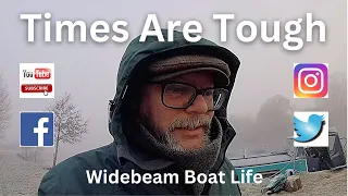 #162 - Times Are Tough: Widebeam Boat Life