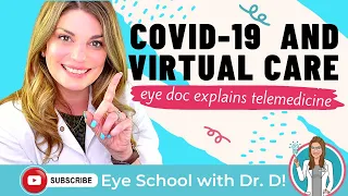 COVID-19 & Virtual Care | Telemedicine Visit | Telemedicine Services | Eye Doc Explains Telemedicine