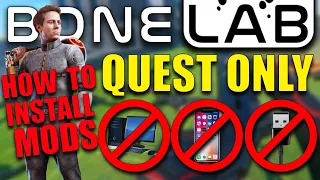 BONELAB - How to MOD | NO PC, NO WIRE, NO PHONE REQUIRED | Meta Quest 2