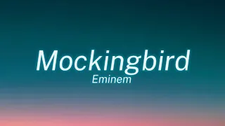 Eminem - Mockingbird (Lyrics)