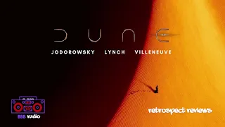 DUNE(S): Jodorowsky's Dune (2013), Dune (1984), Dune (2021) - BBB RADIO / RETROSPECT REVIEWS