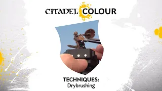 Citadel Colour – Drybrushing
