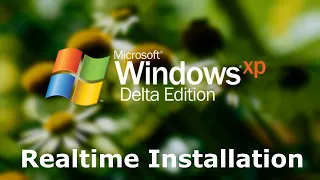 Windows XP Delta Edition Mod Realtime Installation
