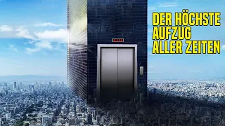 Der Erste Fahrstuhl ins All ab 2045. Hier Kommt Er.