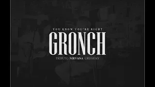 GRONCH / Nirvana - You Know You're Right