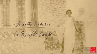 „Martha Bibescu, Nimfa Europa”│“Marthe Bibesco, La Nymphe Europe”