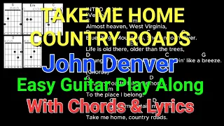 How to play Take Me Home Country Roads. Easy Guitar paly along lesson with chords & Lyrics 🎤🎸🎼🎵🎶🎵🎶