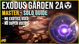 MASTER Lost Sector Guide - Exodus Garden 2A - Platinum - Destiny 2 - Aug 2nd - Leg Exotics